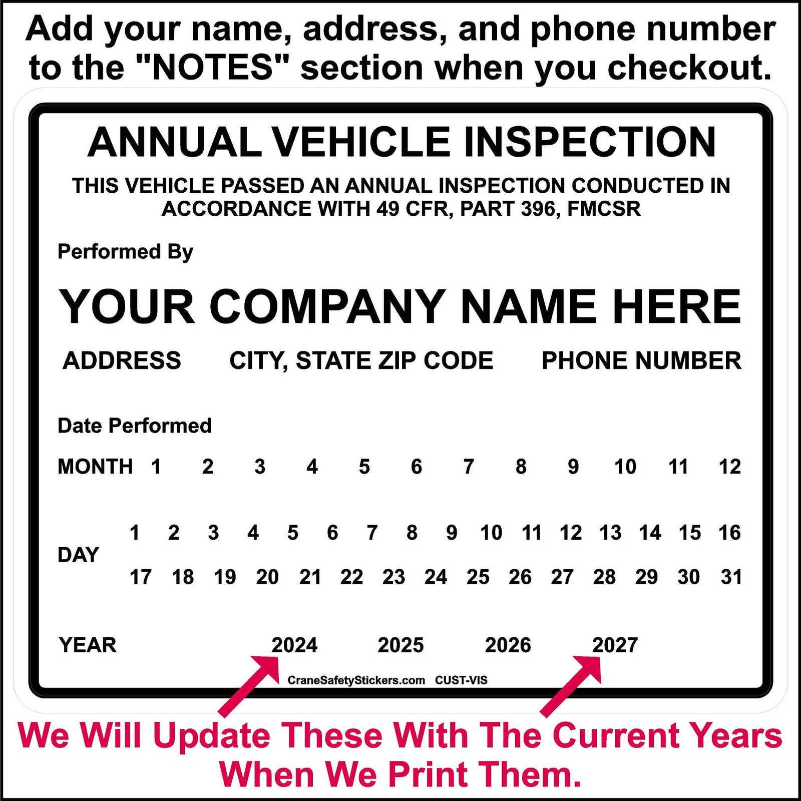 A customizable sticker for recording annual vehicle inspections, with spaces for unit number, date, and inspector's name.