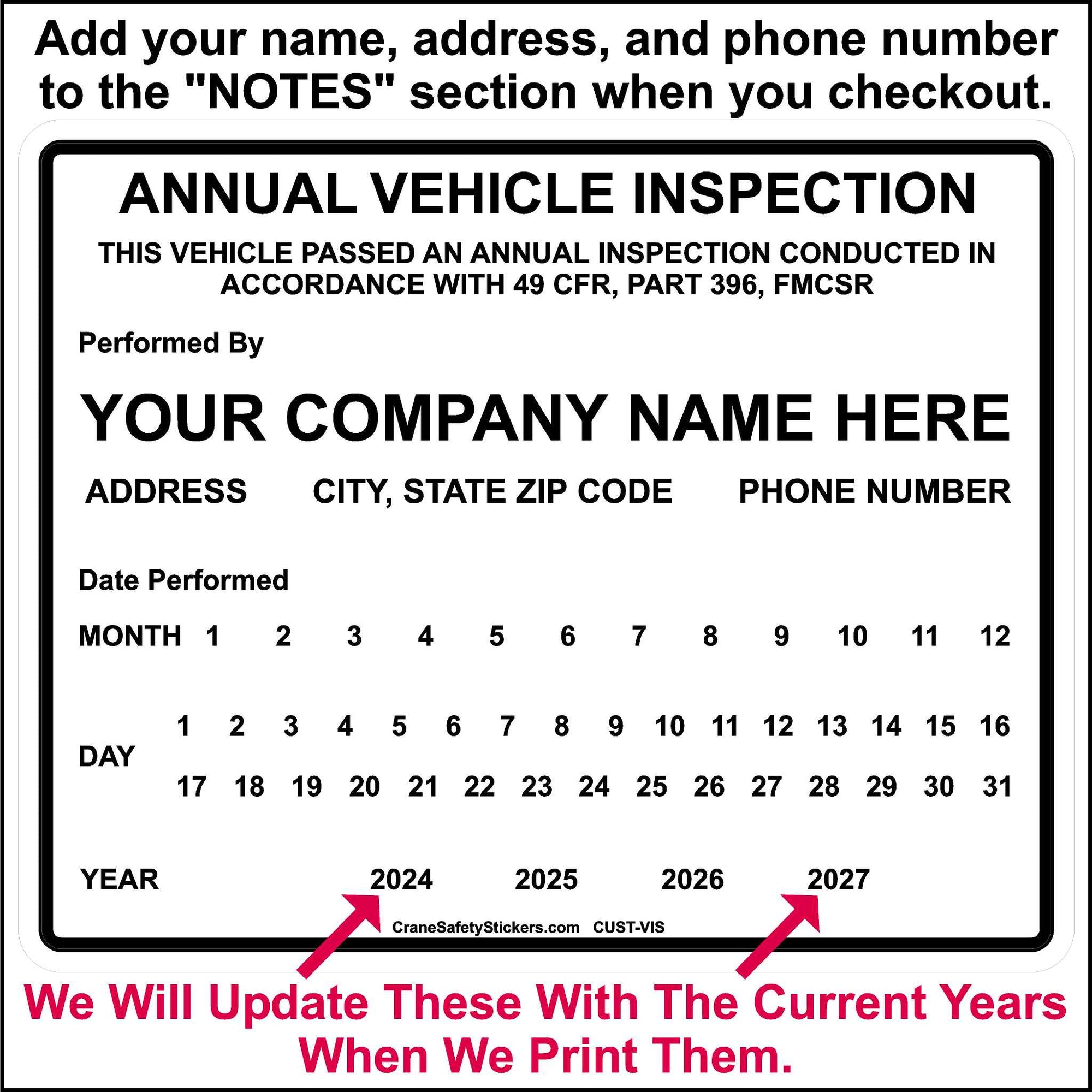 A customizable sticker for recording annual vehicle inspections, with spaces for unit number, date, and inspector's name.