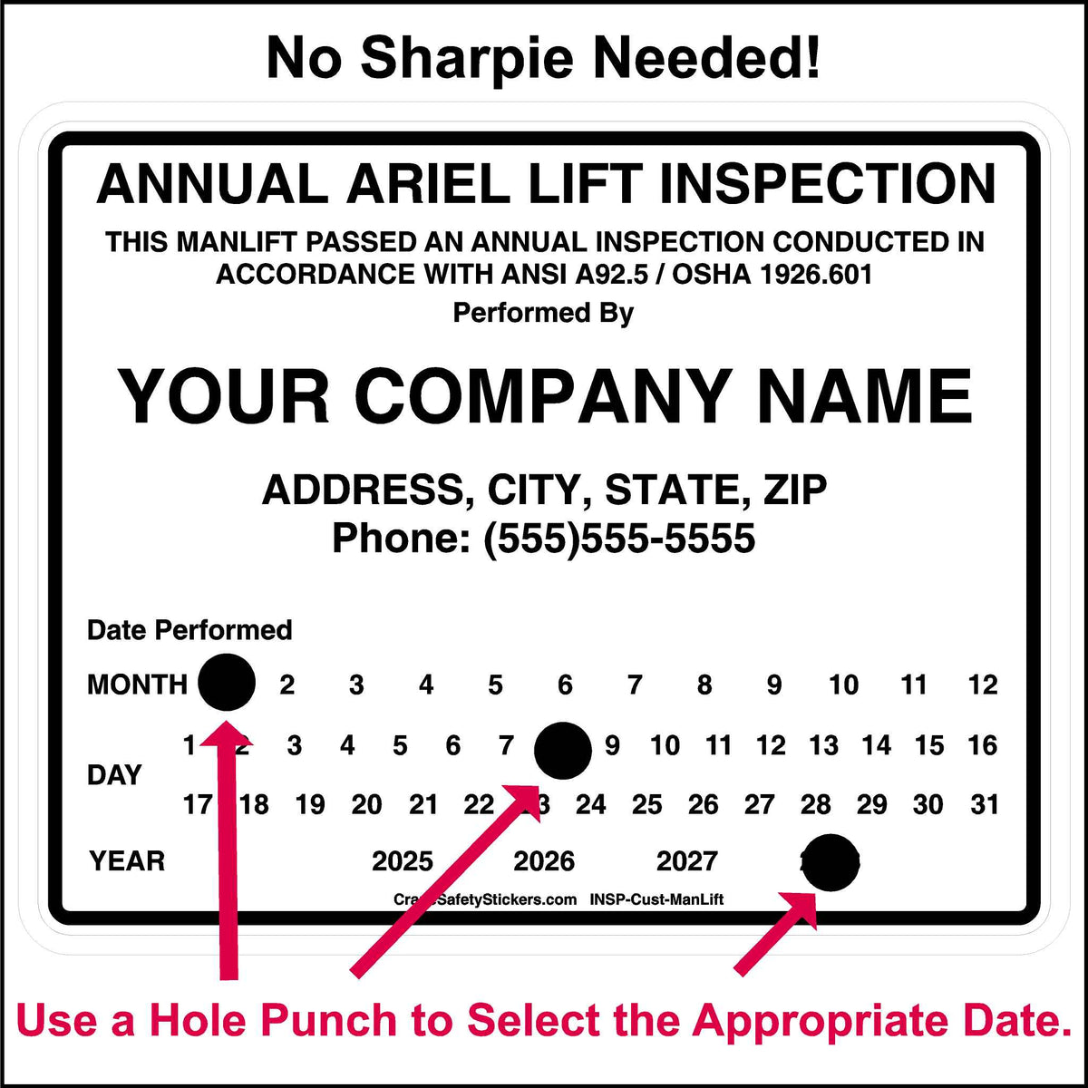 Custom Ariel Lift Inspection Stickers. Mark the date with a hole punch.