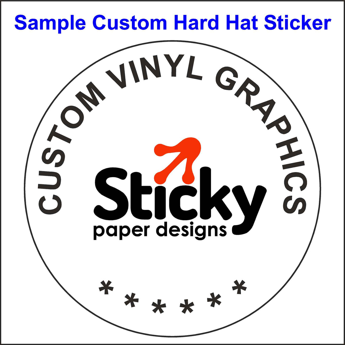 Custom Sticker For Hard Hats Printed Wit A Company Logo and tag Line. Full Color Image.