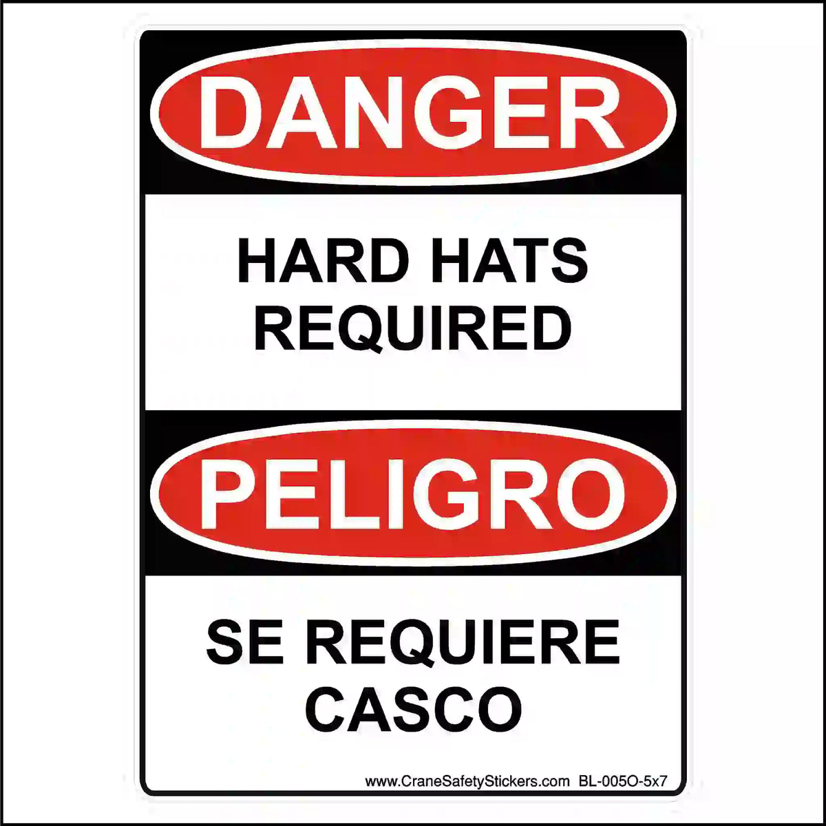 Safety sign with 'DANGER HARD HATS REQUIRED' and 'PELIGRO SE REQUIERE CASCO' text on a white background.