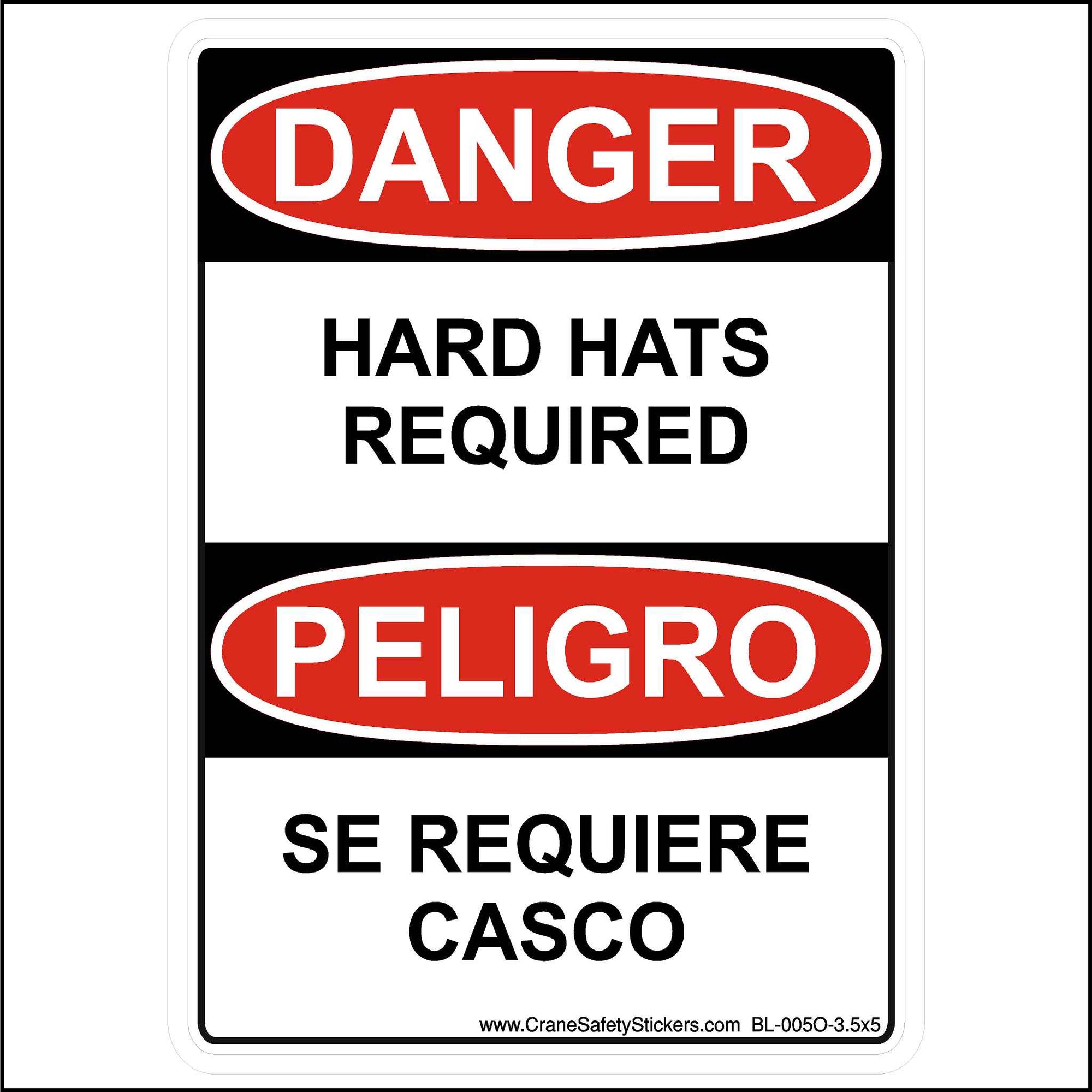 This Bilingual English and Spanish Danger Hard Hats Required Sticker Is Printed With. DANGER Hard Hats Required. PELIGRO SE REQUIERE CASCO.