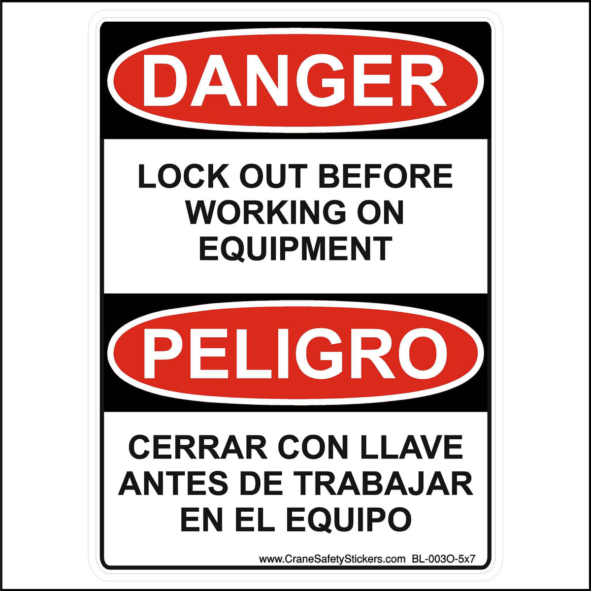 Bilingual danger lock out safety sticker.