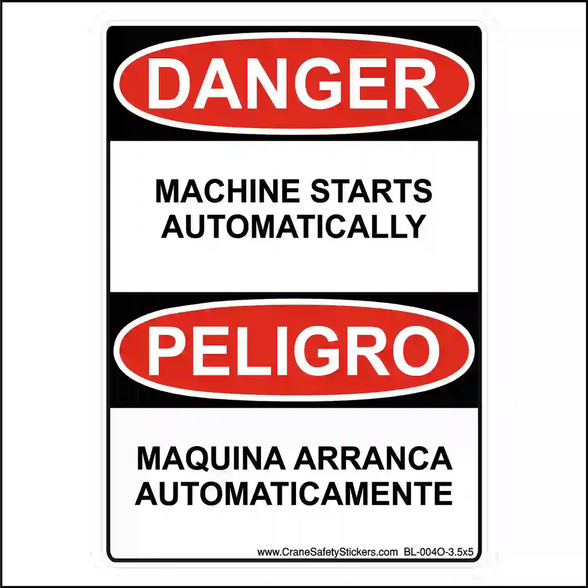 A rectangular bilingual DANGER/PELIGRO safety sign. Warns in English and Spanish that the machine starts automatically.