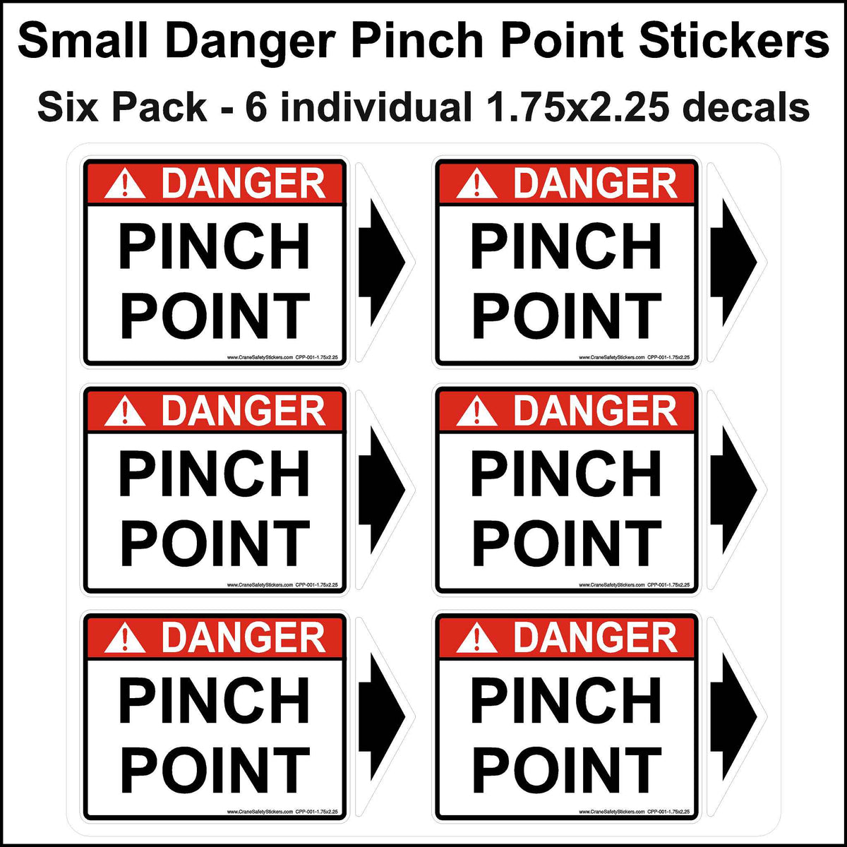Pinch Point Stickers 6 pack Small 1 3/4 inch by 2 1.4 inch in size.