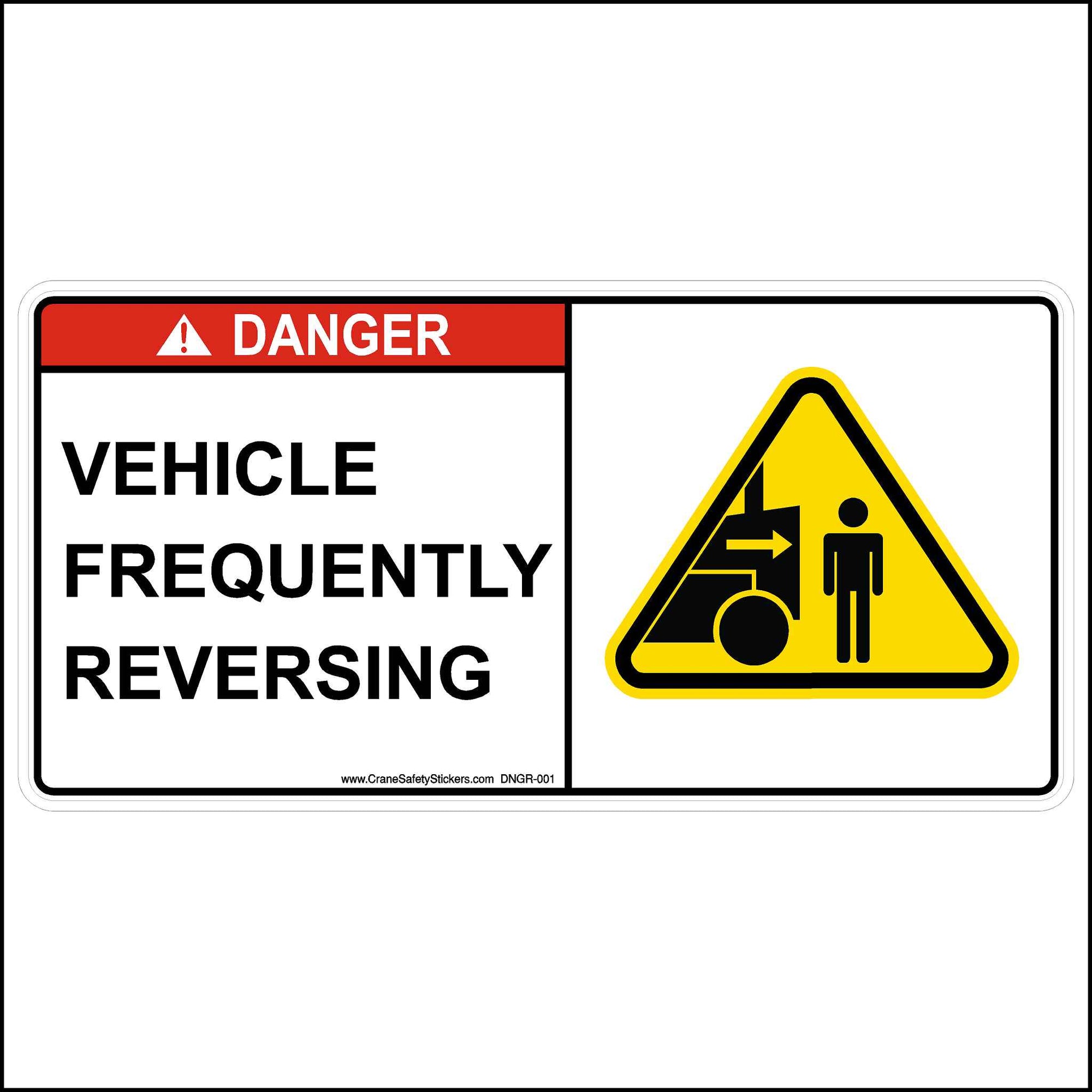 DANGER Vehicle Frequently Reversing Safety Sticker.
