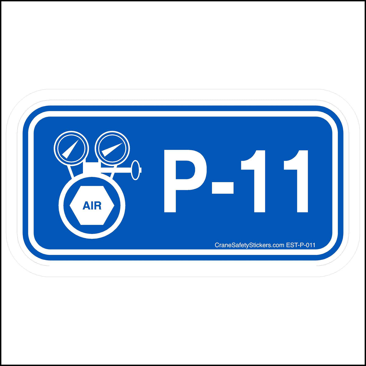 Pneumatic disconnect sticker with identification number P-11.