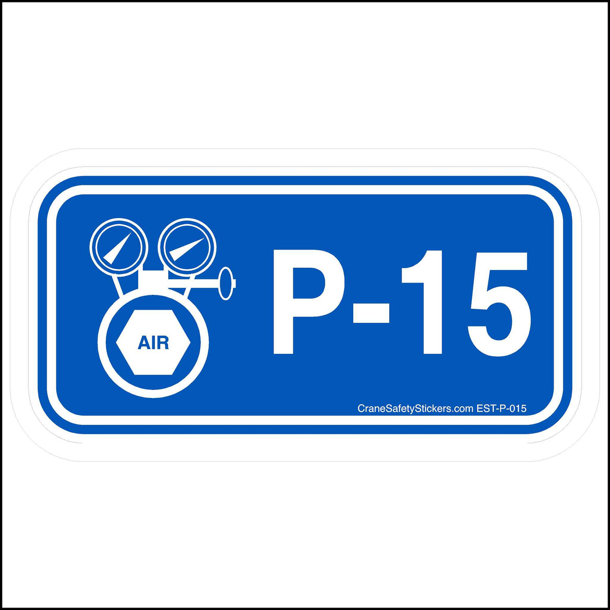 Pneumatic disconnect sticker with identification number P-15.