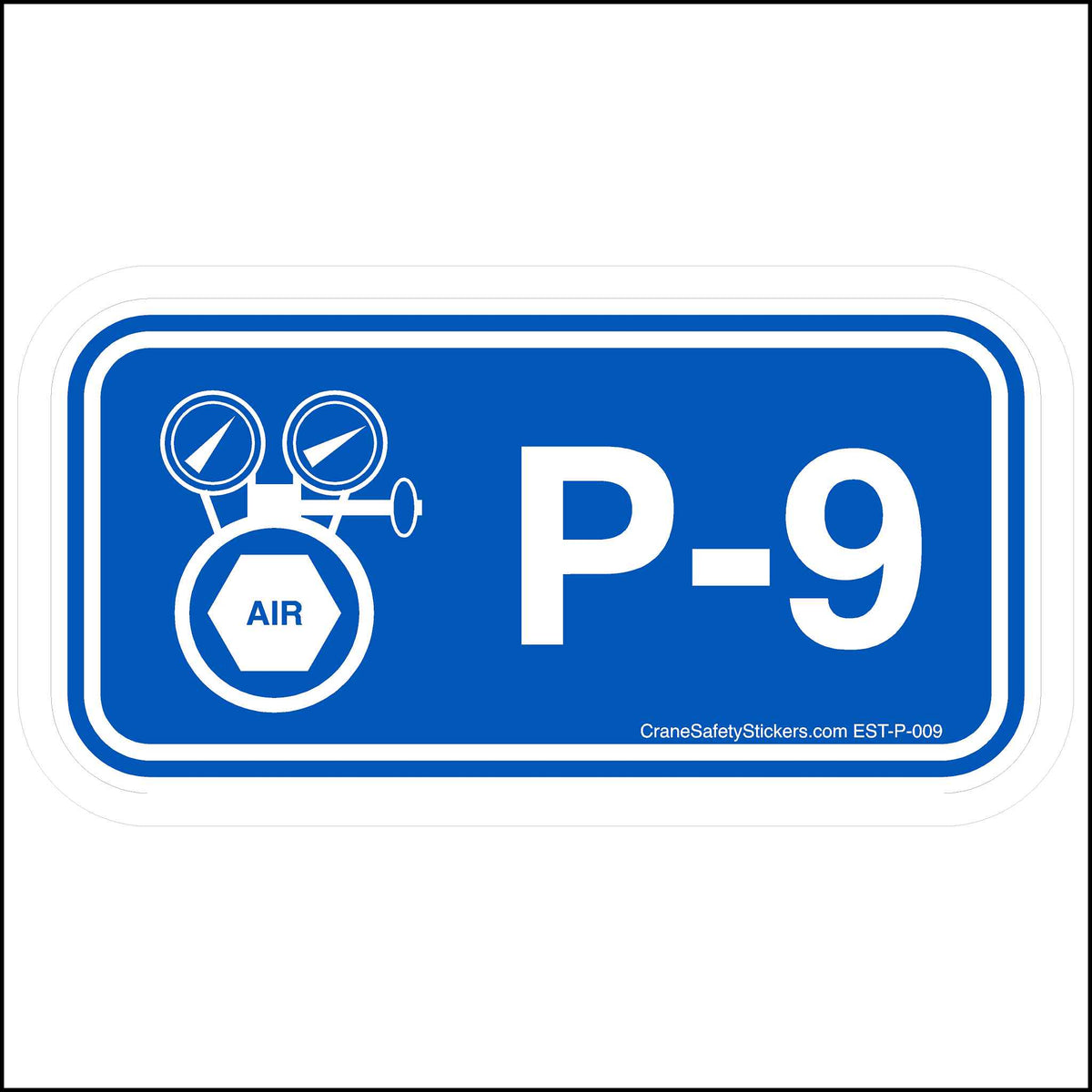 Pneumatic disconnect sticker with identification number P-9.
