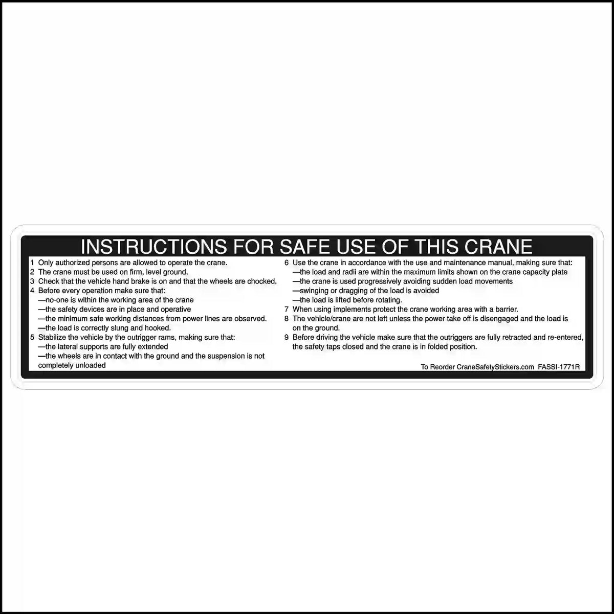 A rectangular white decal with black text. The header reads "INSTRUCTIONS FOR SAFE USE OF THIS CRANE" above a numbered list.