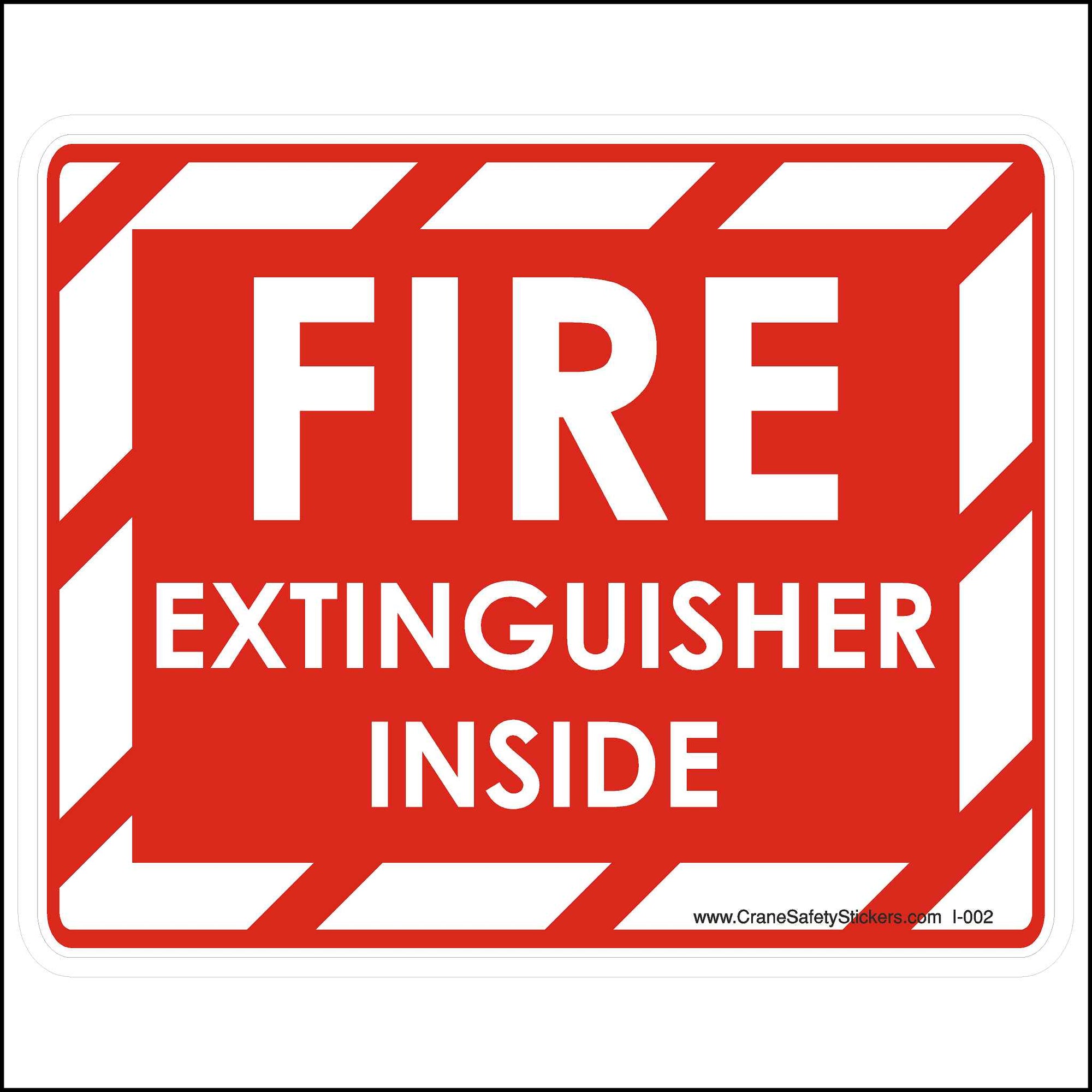 Fire Extinguisher Inside Safety Sticker. Printed in red and white with the words fire extinguisher inside.