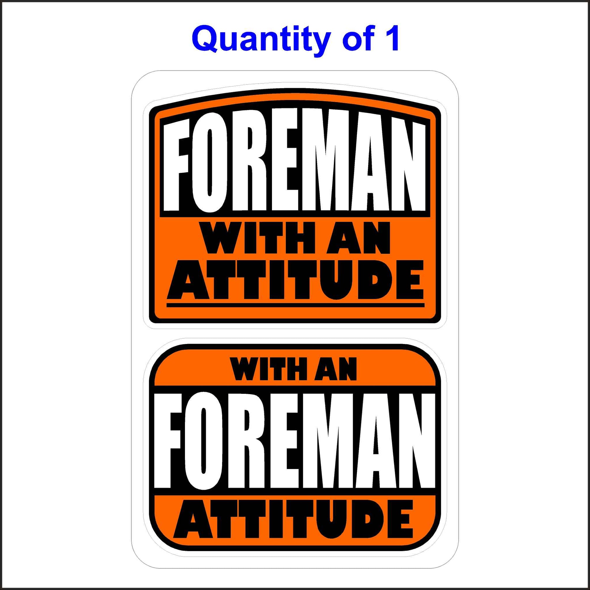 Foreman with an Attitude Sticker - OSHA & ANSI-Compliant Crane Safety ...