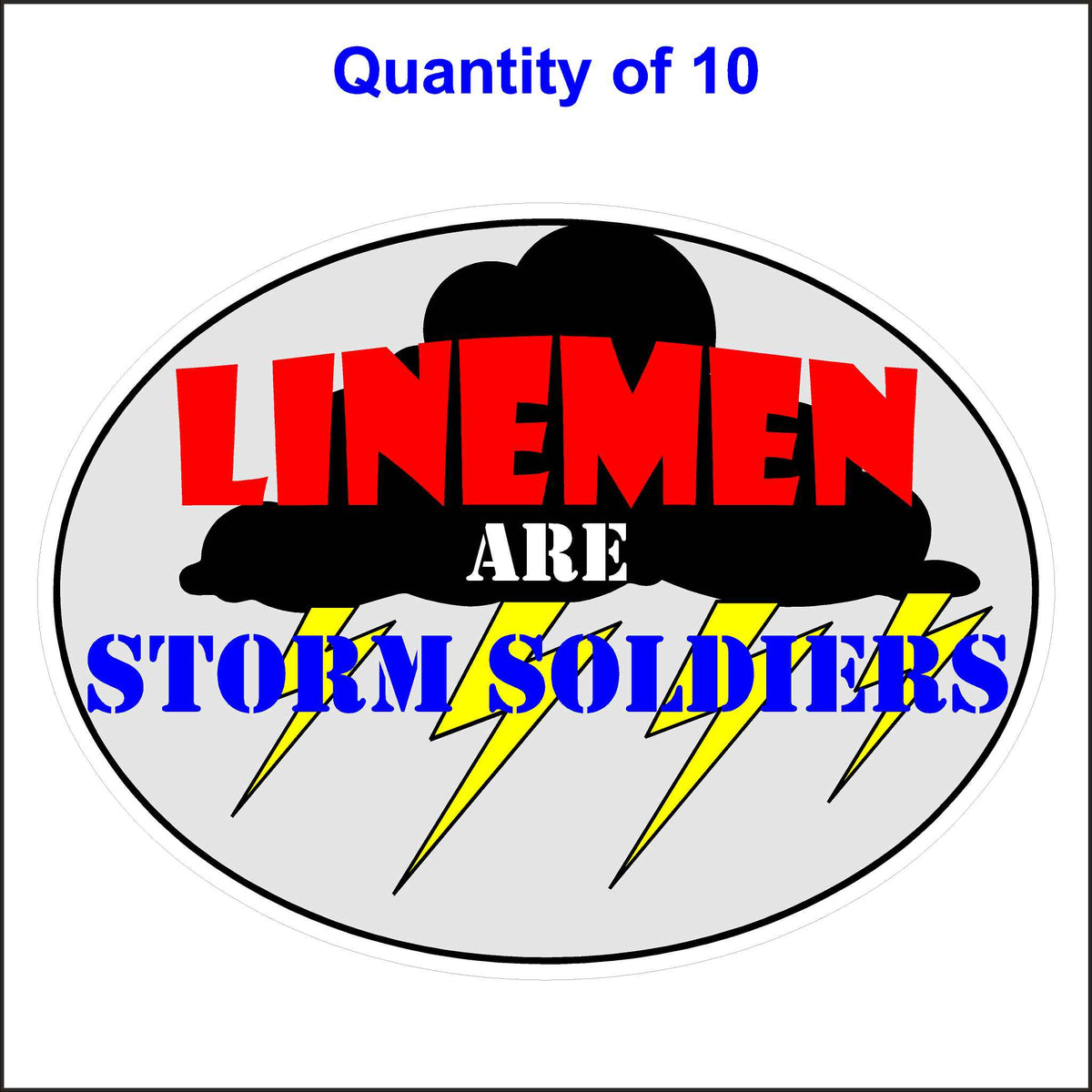 Gray Lineman Are Storm Soldiers Stickers. 10 Quantity.