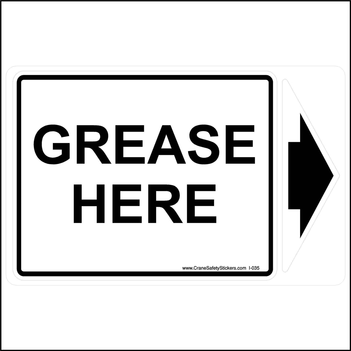 This grease here sticker is in two pieces. One part is printed with the words grease here in black and the other part is a separate black arrow. 