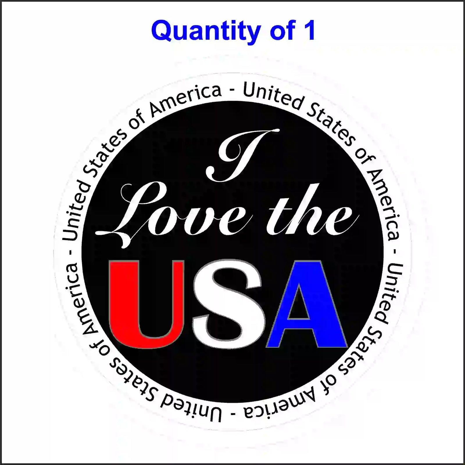 A round, black sticker with "I Love the USA" text. The letters USA are red, white, and blue. A border reads "United States of America".
