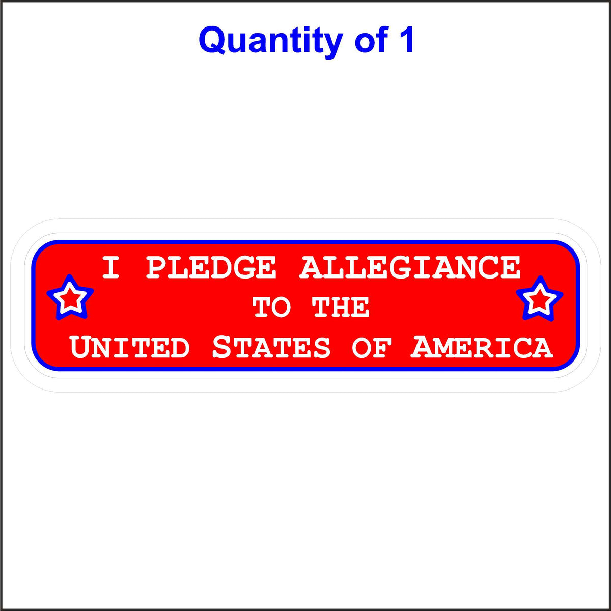 I Pledge Allegiance to the United States of America Patriotic Sticker.