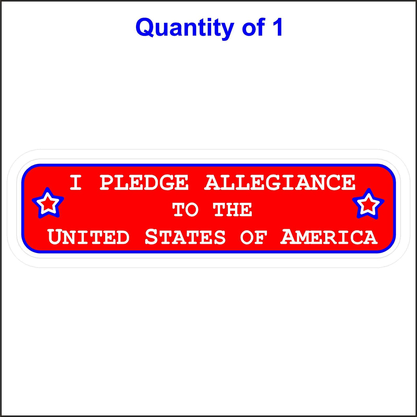I Pledge Allegiance to the United States of America Patriotic Sticker.