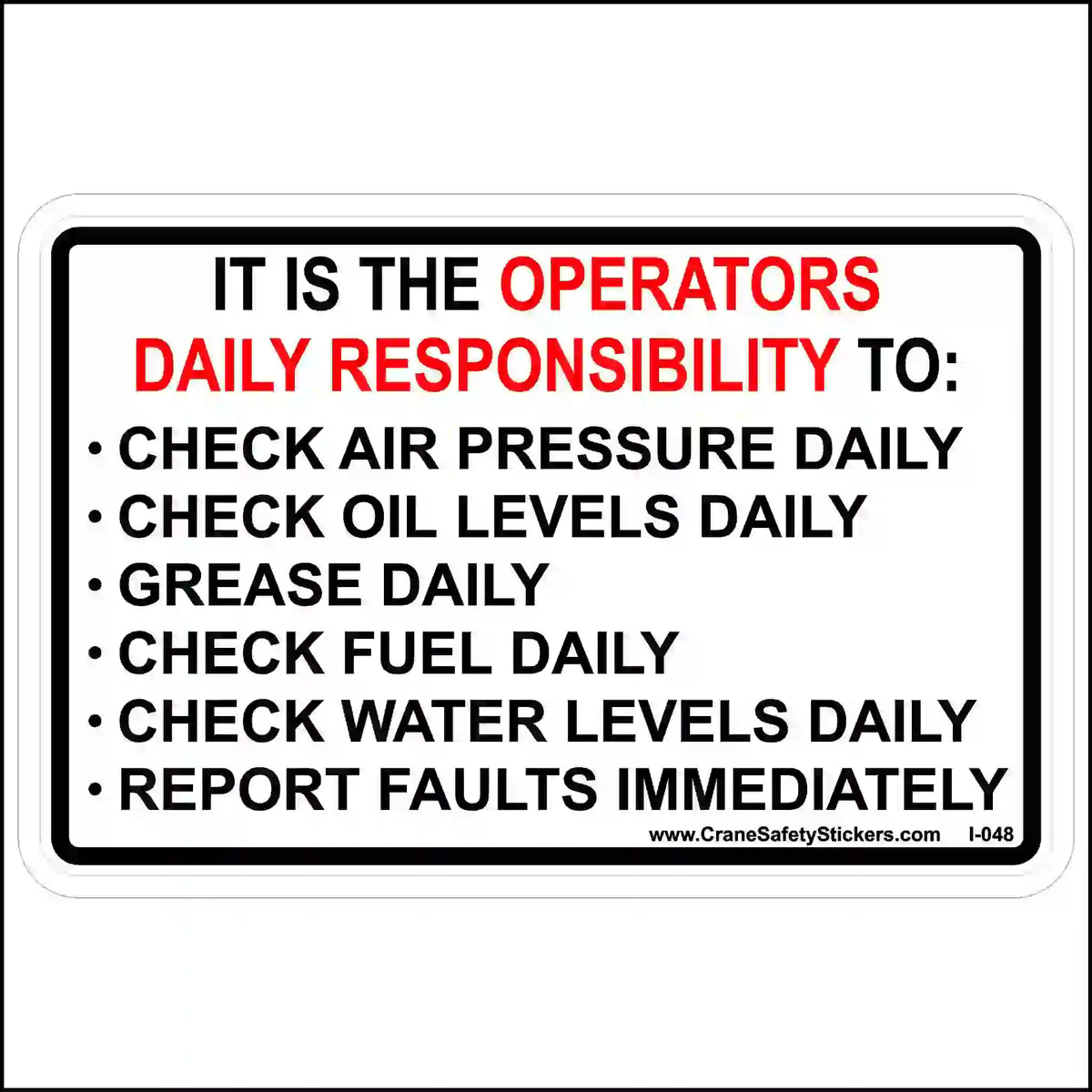 Safety sign reminding operators of their daily responsibilities on a white background