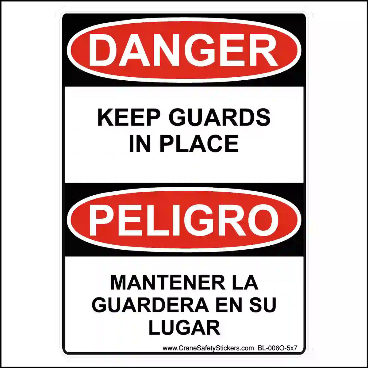 Danger: Keep guards in place sticker in English & Spanish.