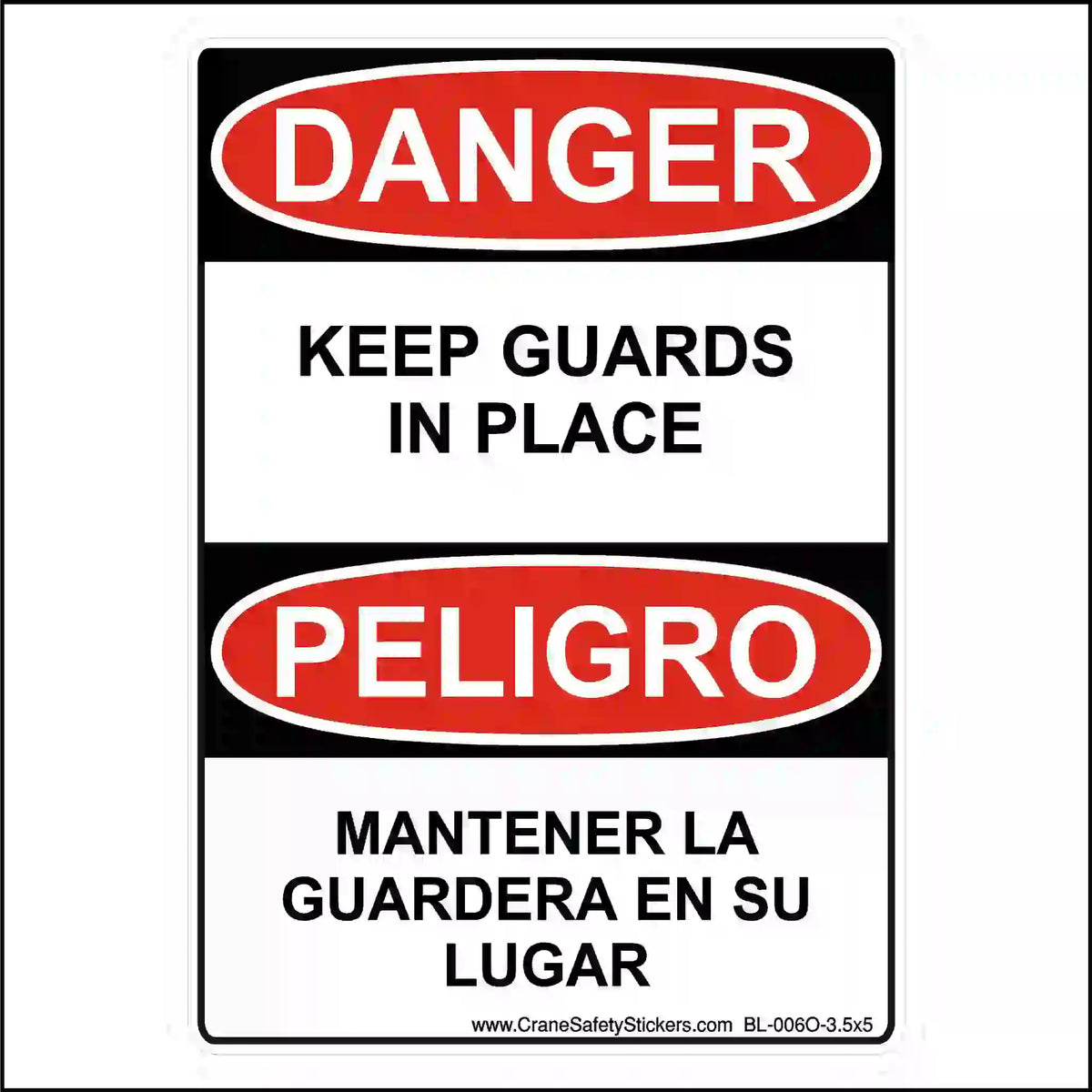 A rectangular, bilingual safety sticker with DANGER/PELIGRO in red ovals and "Keep Guards in Place" in black text.
