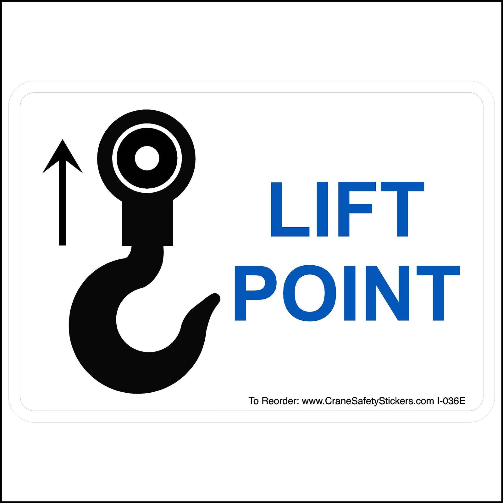  lift point sticker and label printed with a black crane hook and the words lift point in blue.