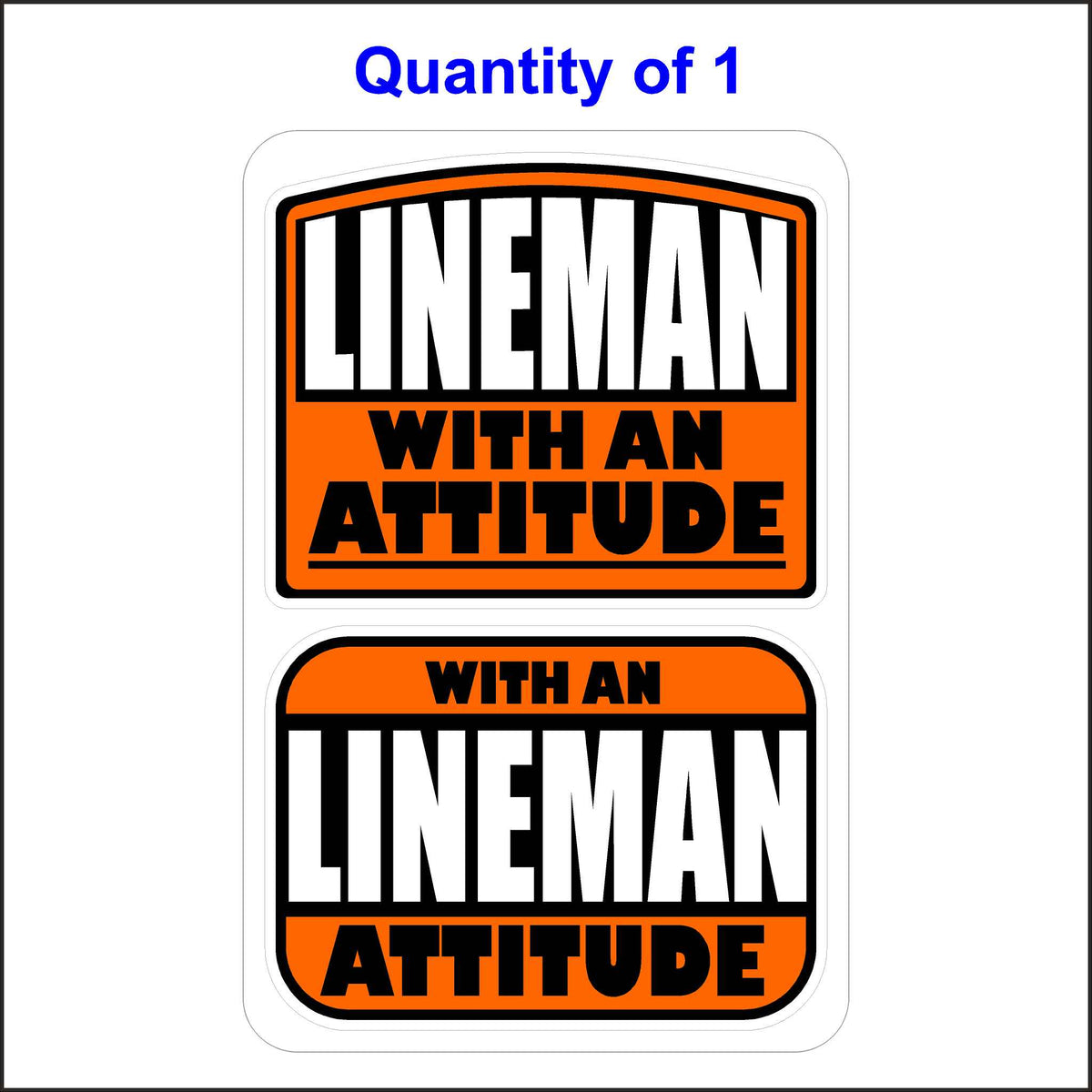 Lineman With An Attitude Sticker.
