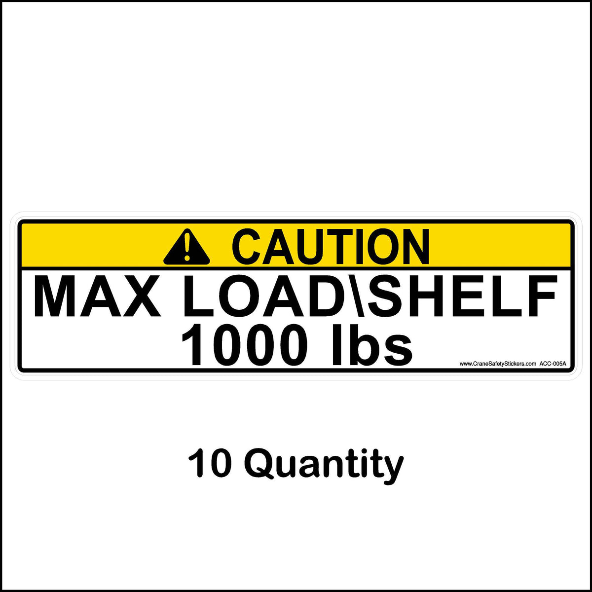 1000 lbs max load shelf Pallet Rack Weight Capacity Labels. 10 Quantity.