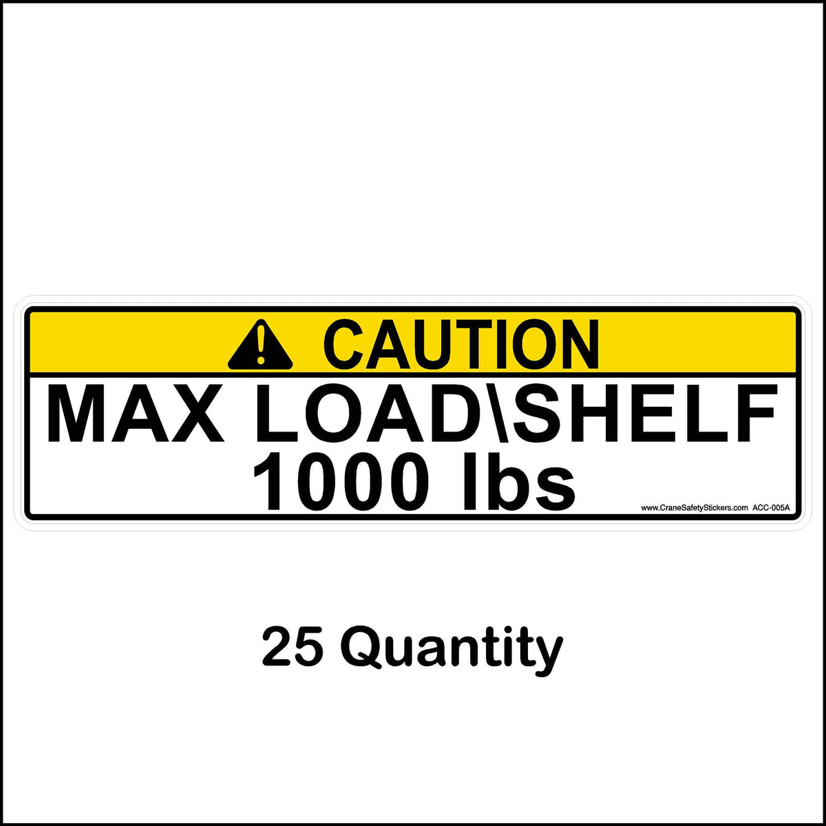 1000 lbs max load shelf pallet racking sticker 25 quantity.