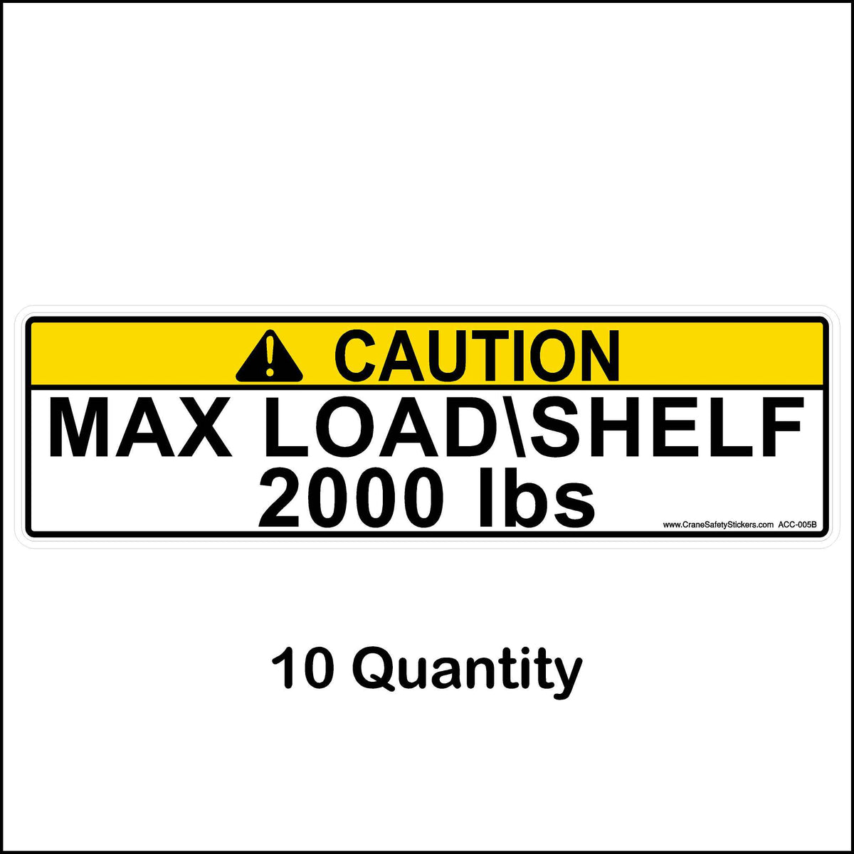 2000 lbs maximum load shelf pallet racking sticker 10 quantity.