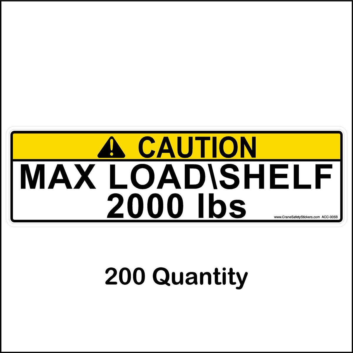 2000 lbs maximum load shelf pallet racking sticker 200 quantity.