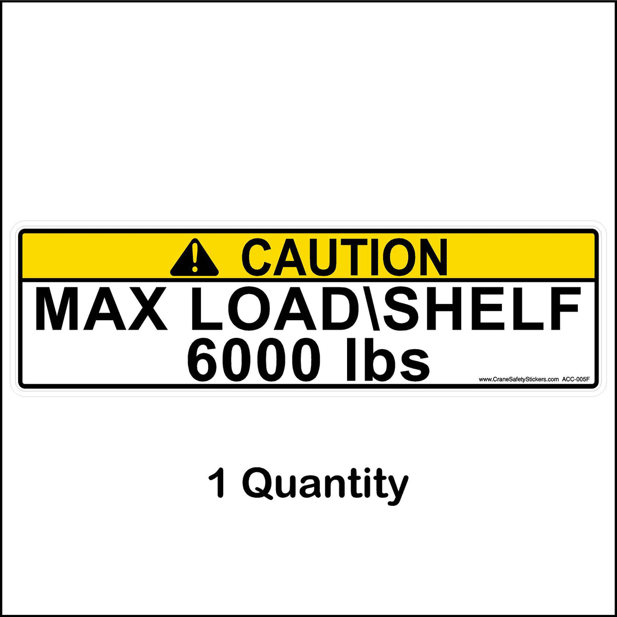 6000 lbs maximum load shelf pallet racking sticker.