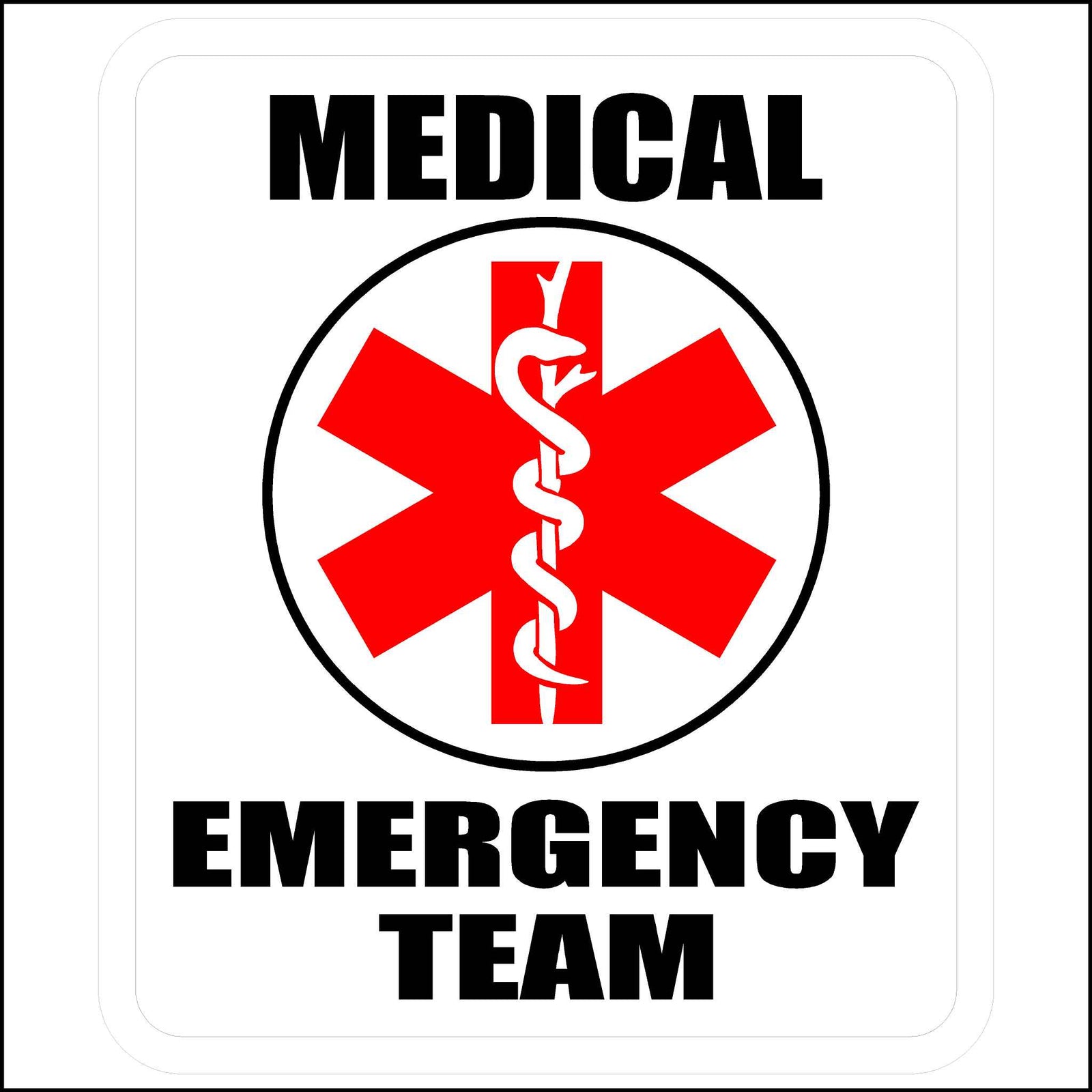 Red, White, and Black In Color Medical Emergency Team Decal.