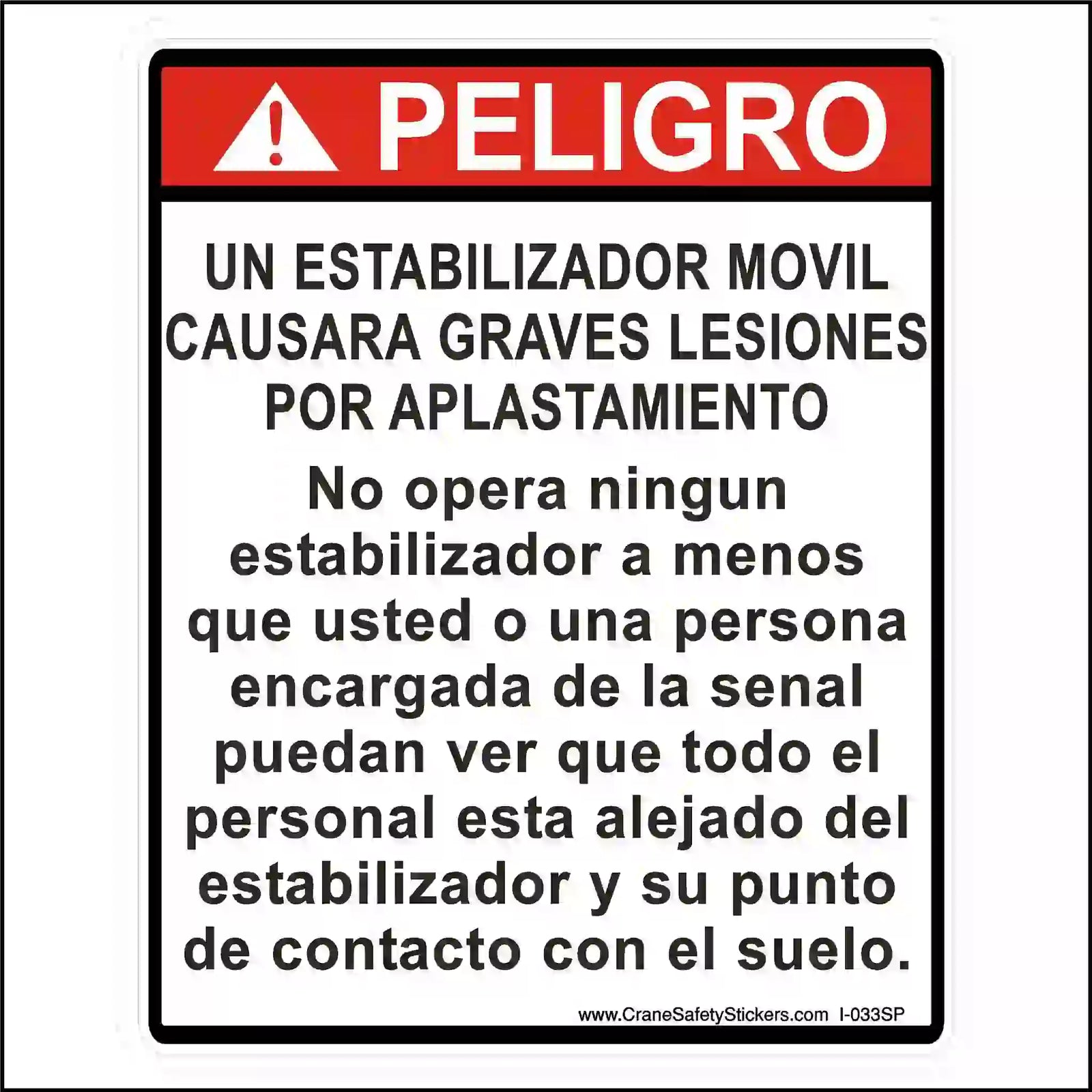 Spanish outrigger crushing-hazard sticker with red PELIGRO header, warning to keep personnel clear of the moving outrigger and its ground contact point.