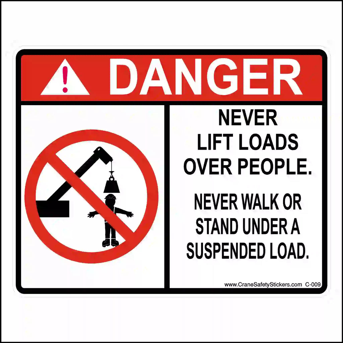 Safety sign with 'DANGER' and warning text about lifting and walking under loads.