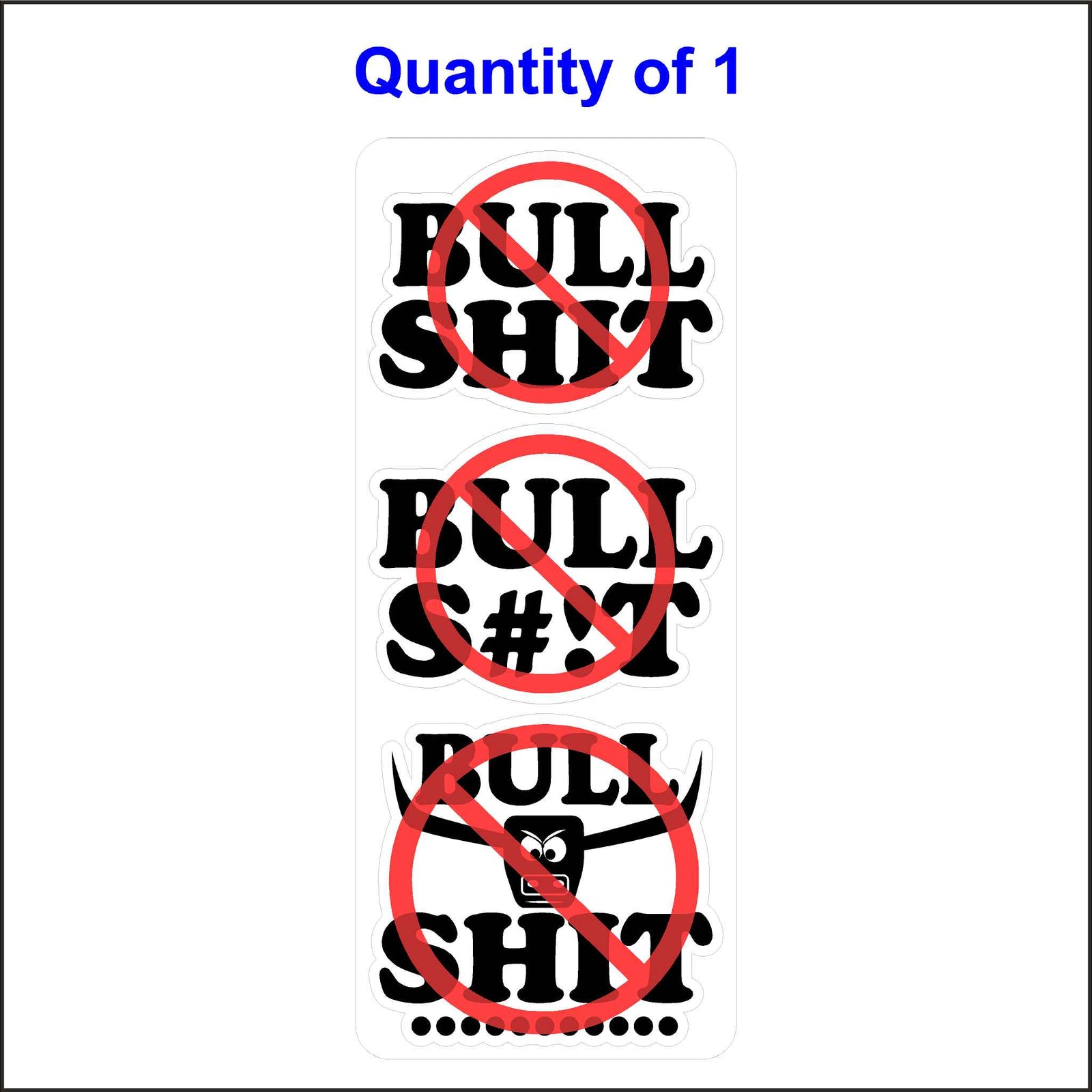 No Bullshit Hard Hat Sticker Printed in Black and White With a Red “No” Symbol Over the Top.