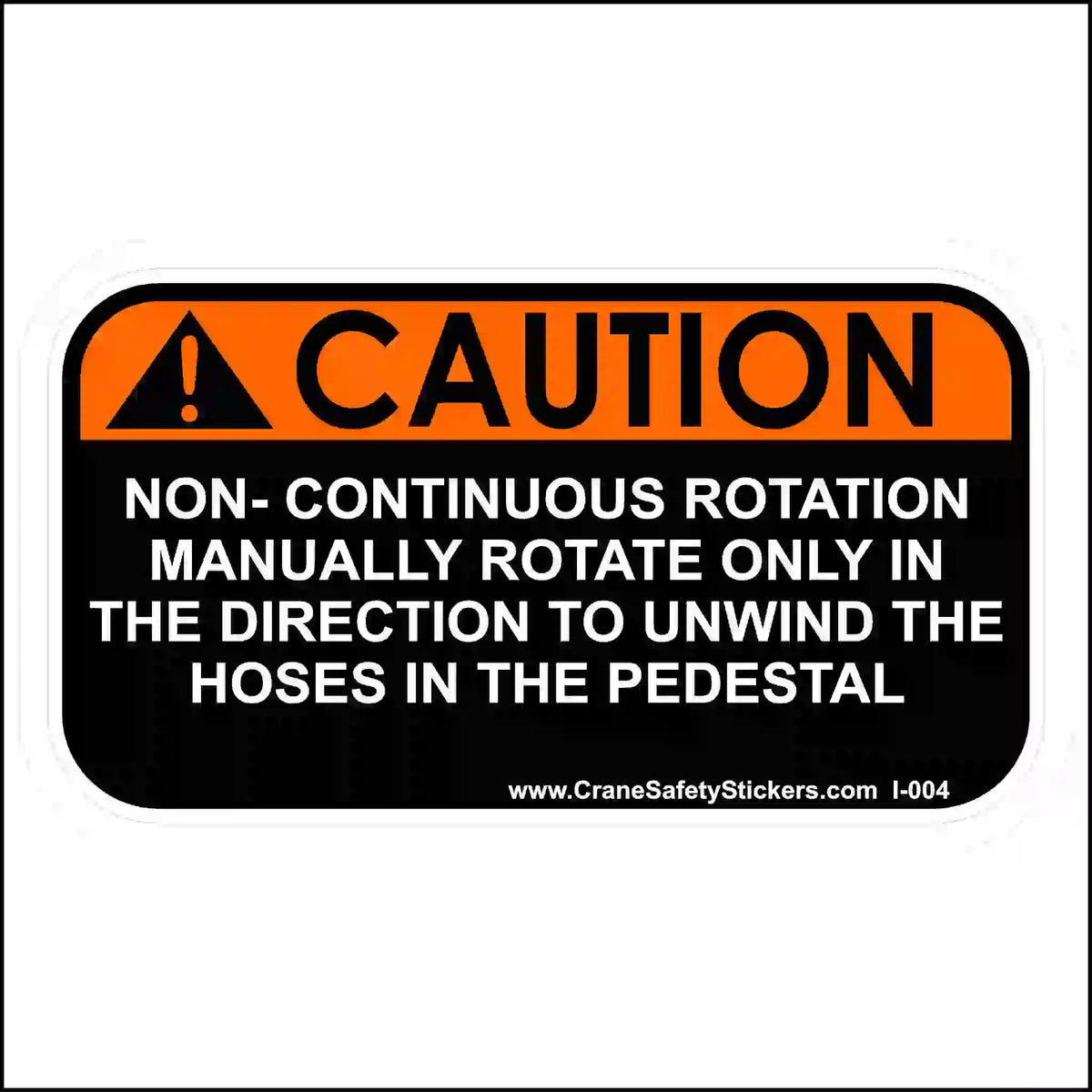 Caution label for non-continuous rotation with safety symbol on a white background