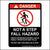 This Not A Step Fall Hazard Sticker Is Printed With. DANGER!  NOT A STEP  FALL HAZZARD  DEATH OR SERIOUS INJURY COULD RESULT FROM SLIPS AND FALLS.  DO NOT USE THIS AREA AS A STEP. 