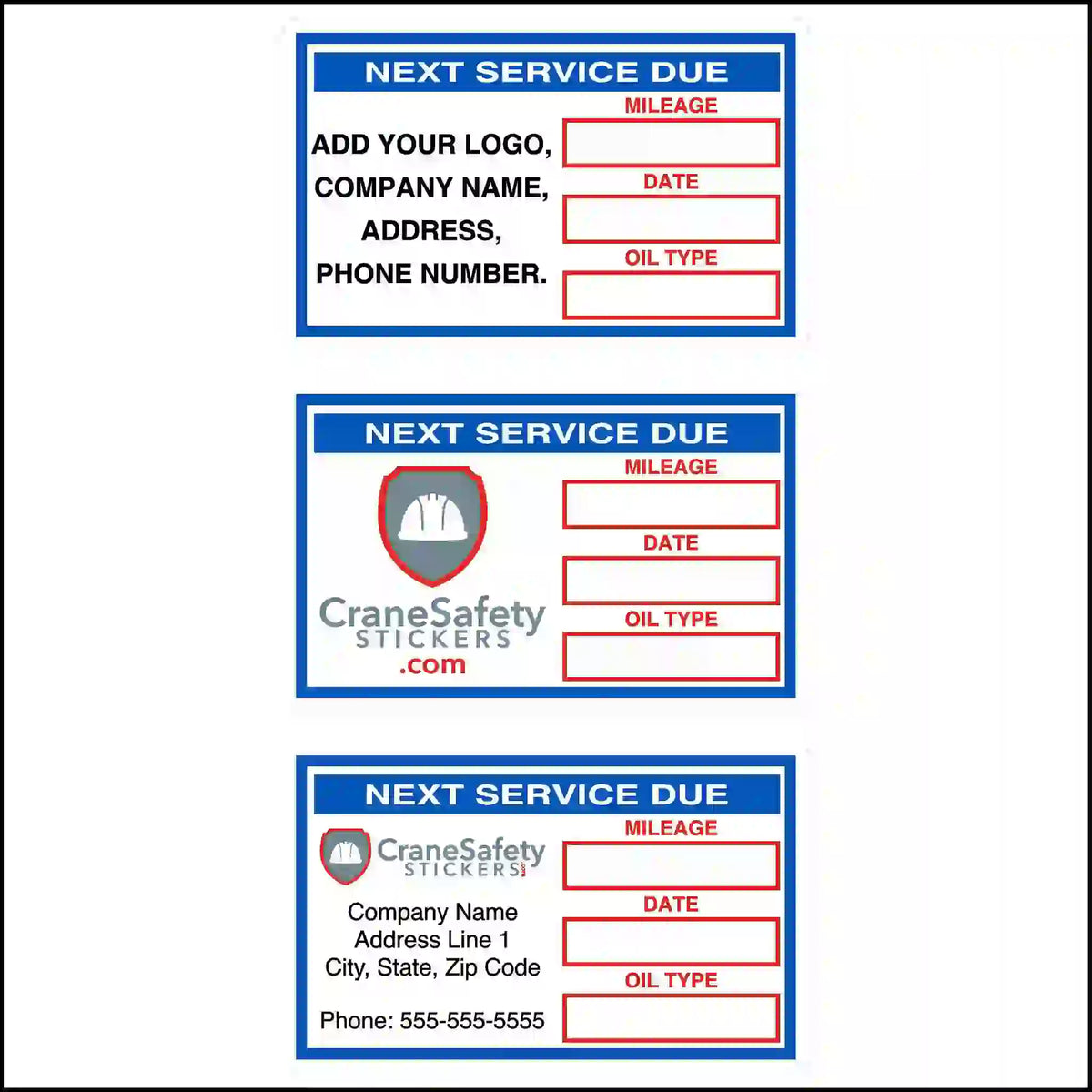 Three custom windshield oil change sticker layout examples with blue NEXT SERVICE DUE headers, logo and business-contact areas, and red-outlined MILEAGE, DATE and OIL TYPE boxes.
