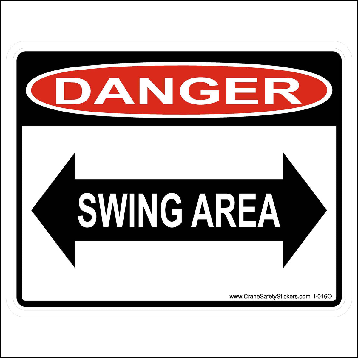 OSHA DANGER, Swing Area. Crane Rotation Hazard Sticker.