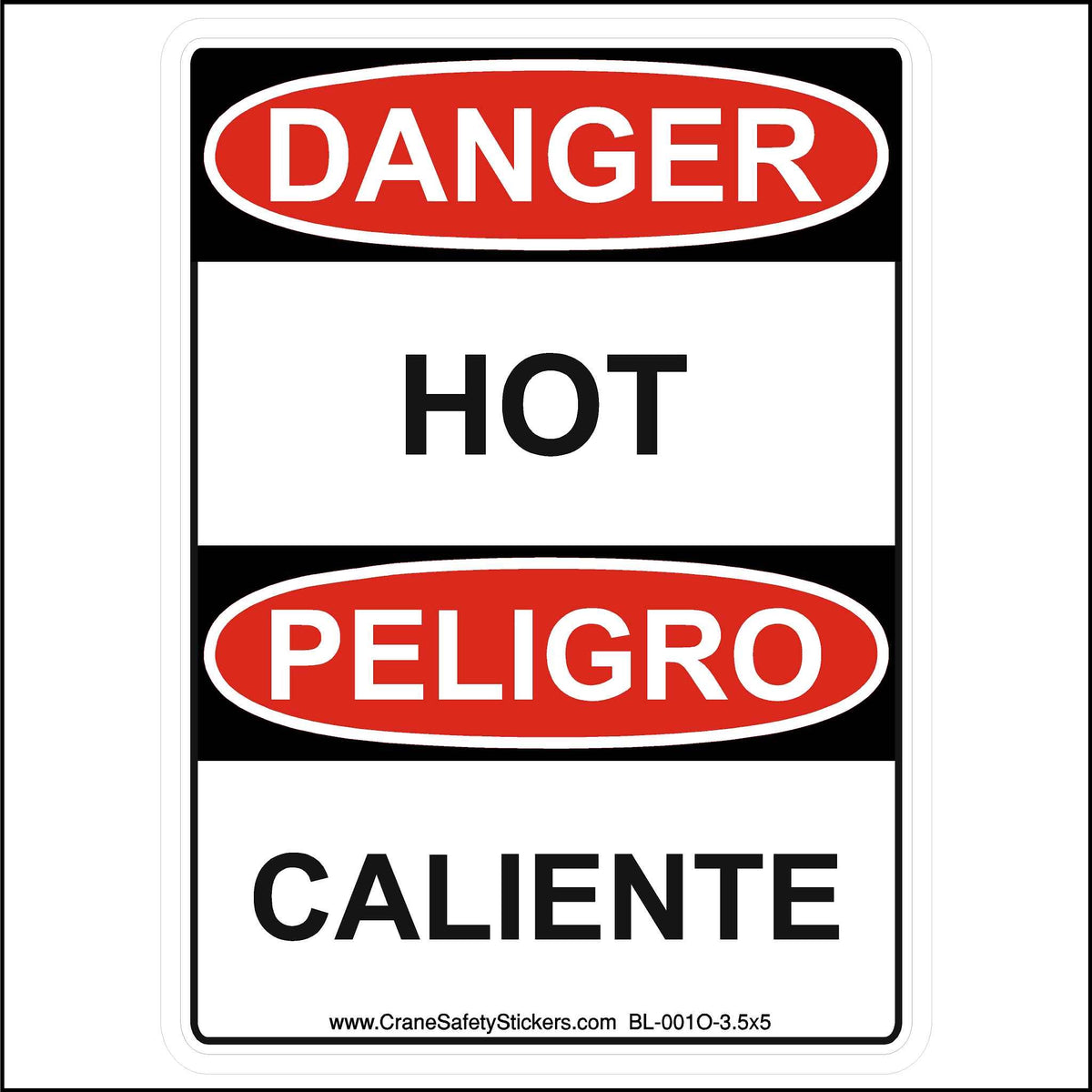 This Bilingual Danger Hot Peligro Caliente Safety Sticker in English and Spanish Printed With. DANGER HOT, PELIGRO CALIENTE.