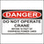 OSHA Sticker Danger Do Not Operate Crane Within 10 Feet of Power Lines.
