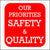Red and White Our Priorities Safety and Quality Sticker.