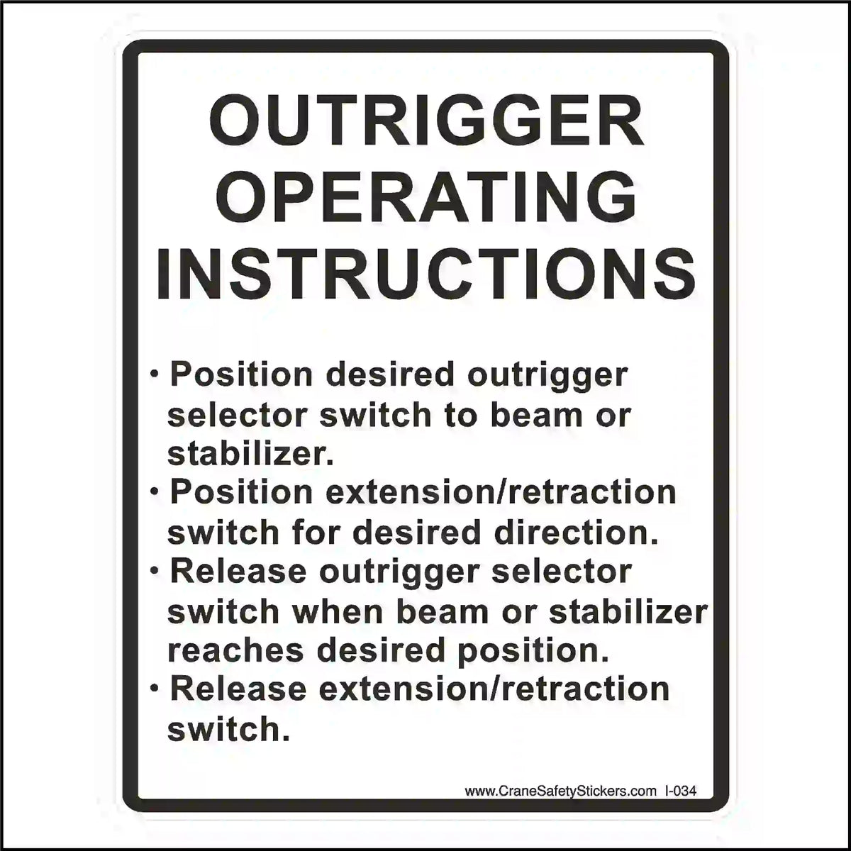 Crane safety instructions sticker for outrigger operation on a white background.