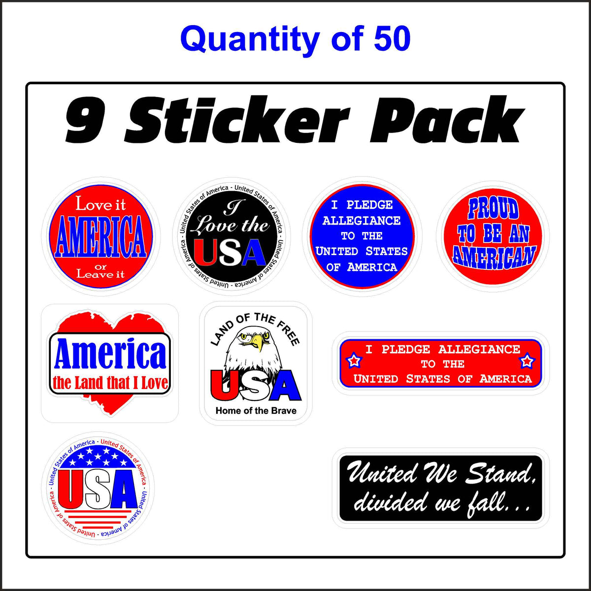 Patriotic Sticker Pack 9 Patriotic Stickers. 50 Quantity.