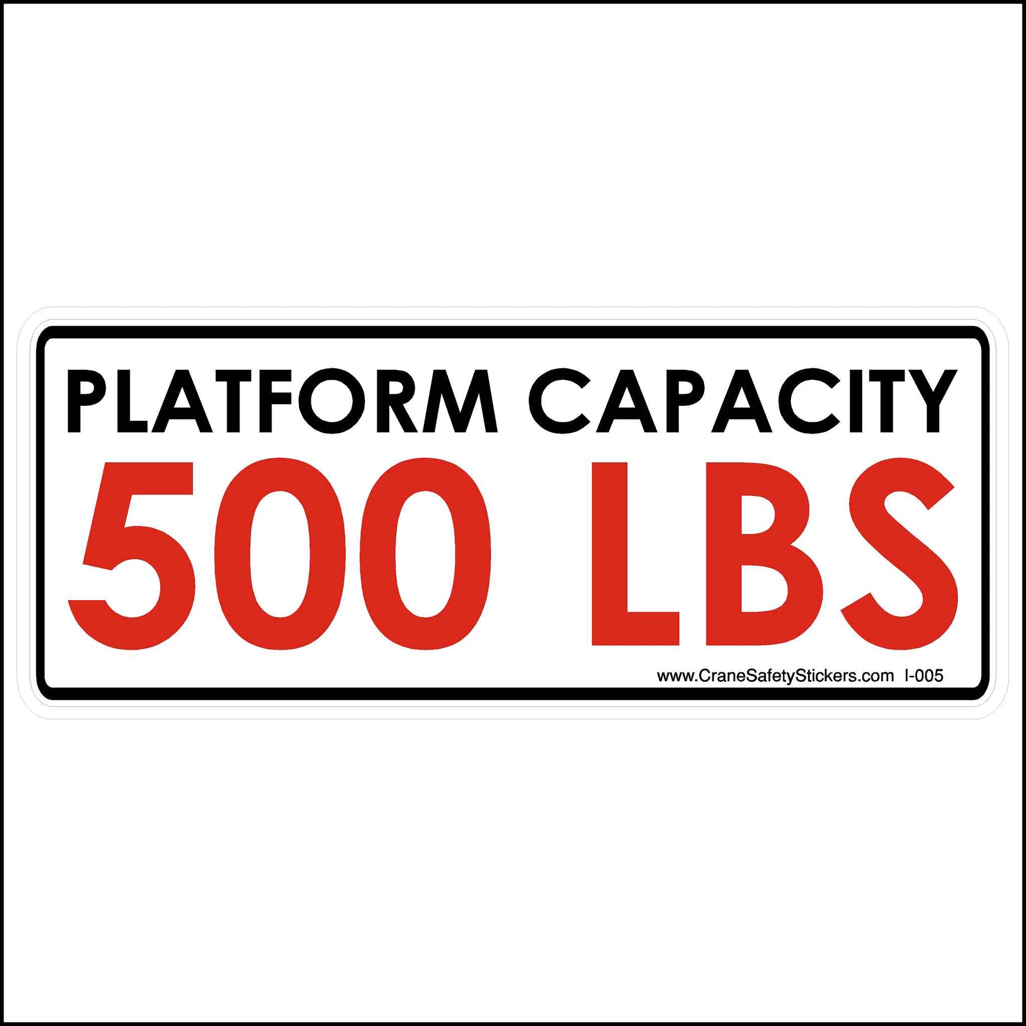 Platform Capacity 500 Lbs Decal Crane (Bucket Truck) Safety Sticker ...