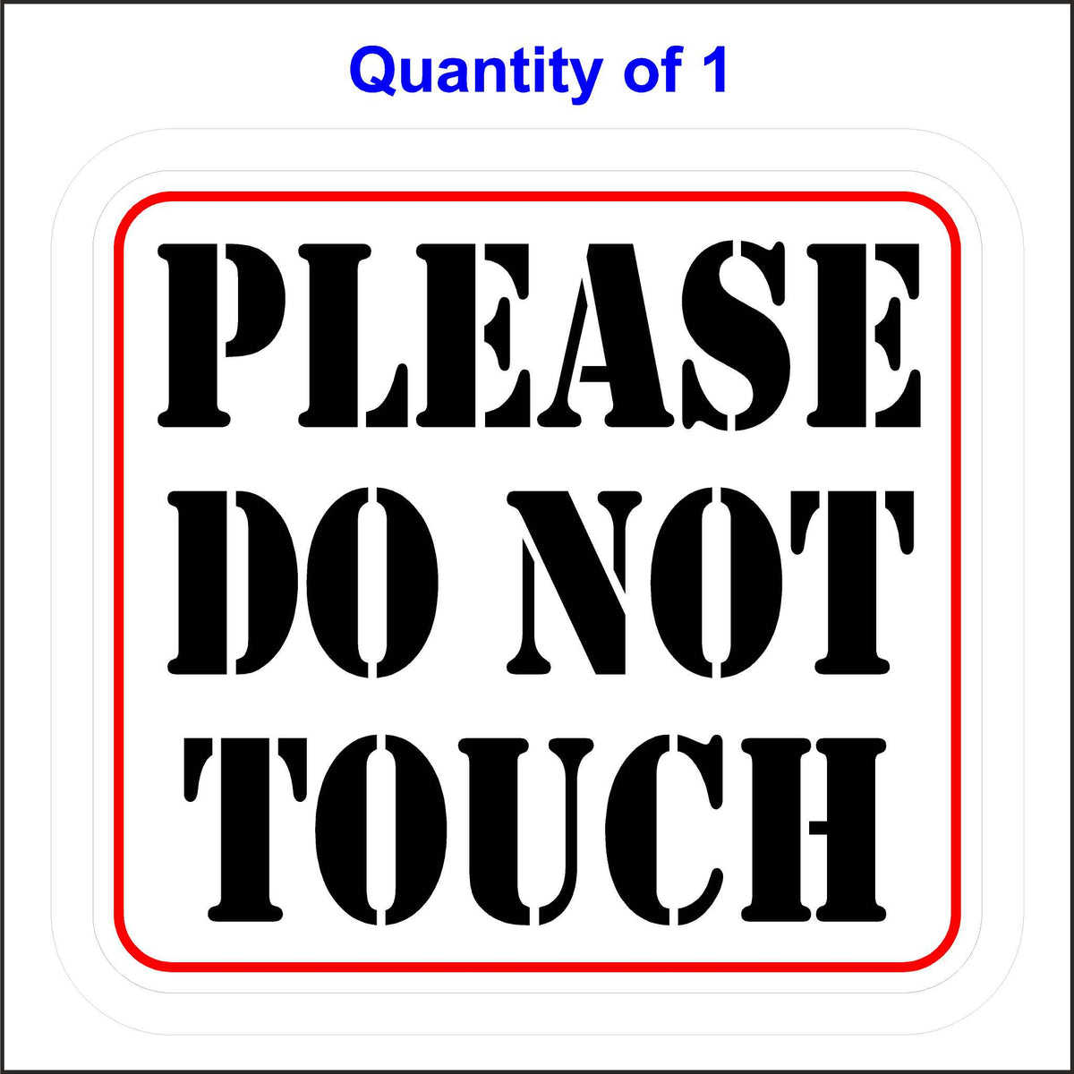 Please Do Not Touch Sticker - OSHA & ANSI-Compliant Crane Safety ...