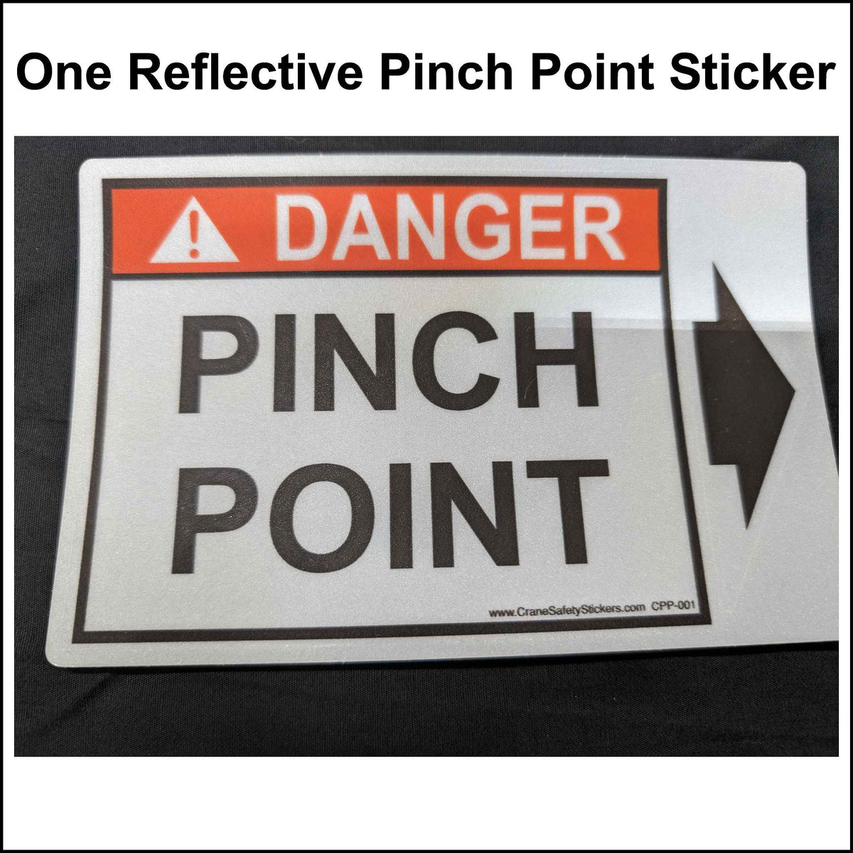 Reflective Pinch Point Sticker Printed with a Red ANSI DANGER Header. The words Pinch Point are in black on a reflective background.