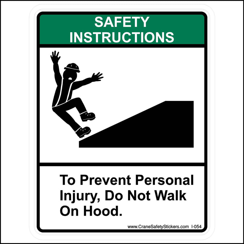 Safety Instructions Do Not Walk On Hood Sticker - Crane Safety Stickers ...