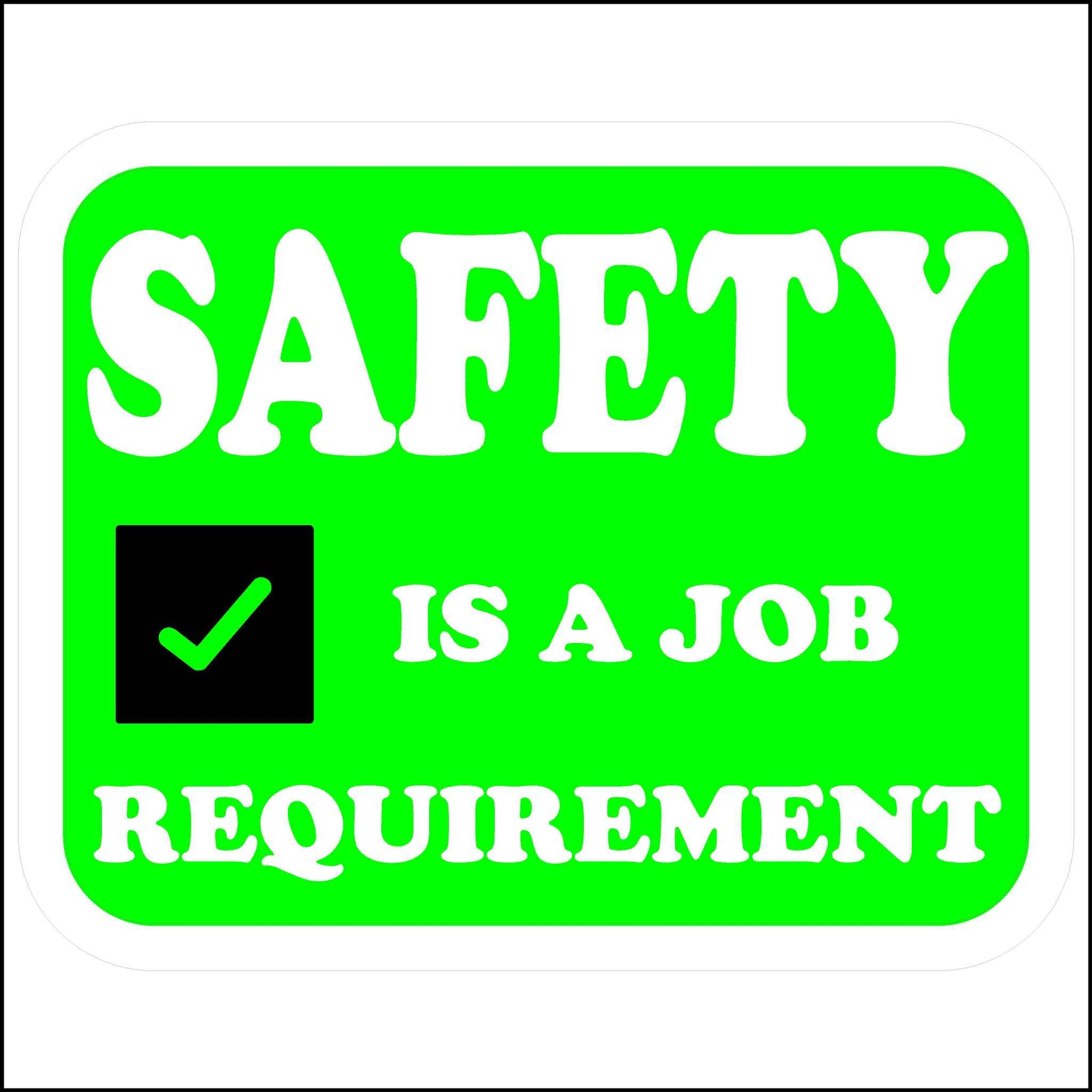 Hard Hat Safety Sticker Safety Is A Job Requirement