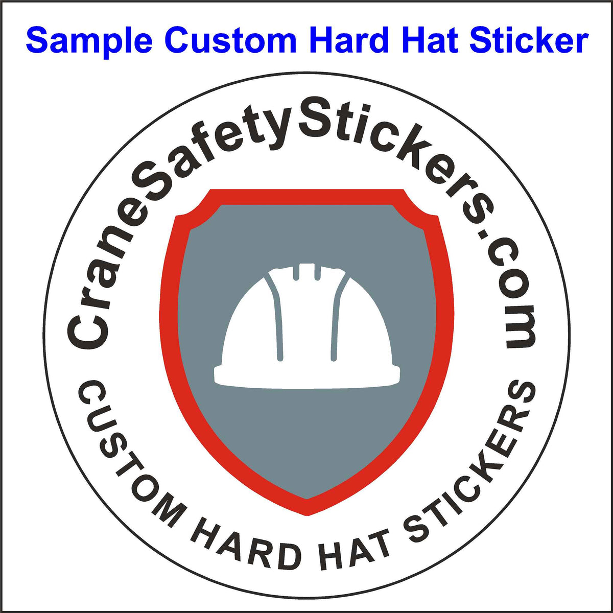 Sample of a Custom Hard Hat Sticker.